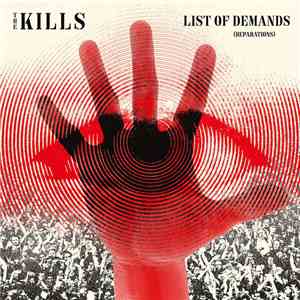 The Kills - List Of Demands (Reparations) flac album
