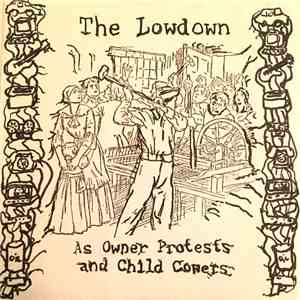 The Lowdown - As Owner Protests And Child Cowers flac album