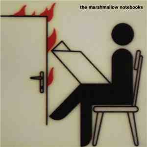The Marshmallow Notebooks - The Marshmallow Notebooks flac album