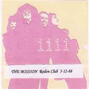 The Mission - Rodon Club 5-12-88 flac album