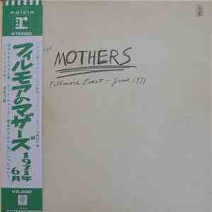The Mothers - Fillmore East - June 1971 flac album