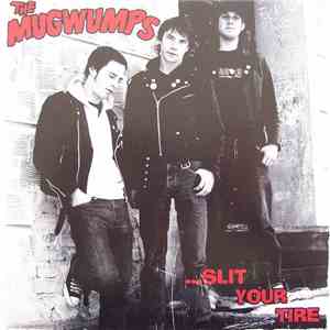 The Mugwumps - ...Slit Your Tire flac album
