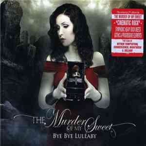 The Murder Of My Sweet - Bye Bye Lullaby flac album