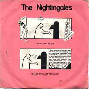 The Nightingales - Paraffin Brain / Elvis, The Last Ten Days flac album