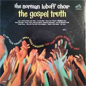 The Norman Luboff Choir - The Gospel Truth flac album