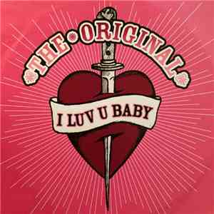 The Original - I Luv U Baby flac album