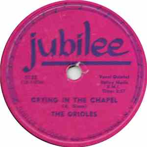The Orioles - Crying In The Chapel / Don't You Think I Ought To Know flac album