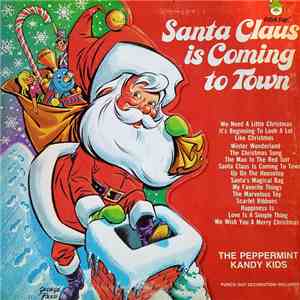 The Peppermint Kandy Kids - Santa Claus Is Coming To Town flac album