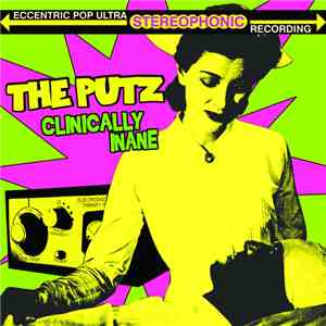 The Putz - Clinically Inane flac album