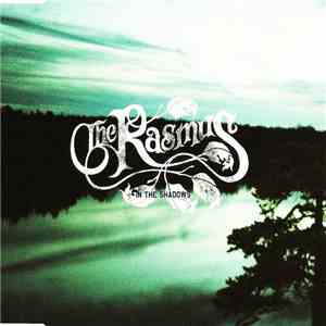 The Rasmus - In The Shadows flac album