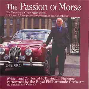 The Royal Philharmonic Orchestra, Barrington Pheloung - The Passion Of Morse flac album