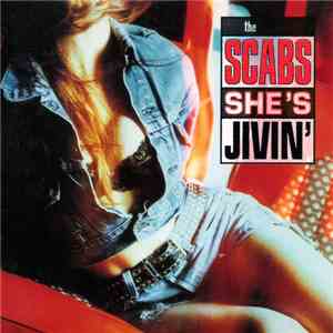 The Scabs - She's Jivin' flac album