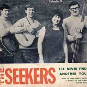 The Seekers - I'll Never Find Another You flac album