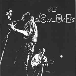 The Slow-Ones - Totally Free + 3 flac album