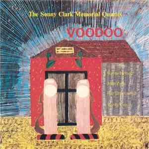 The Sonny Clark Memorial Quartet - Voodoo flac album