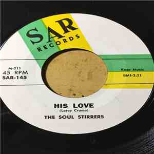 The Soul Stirrers - His Love / Free At Last flac album