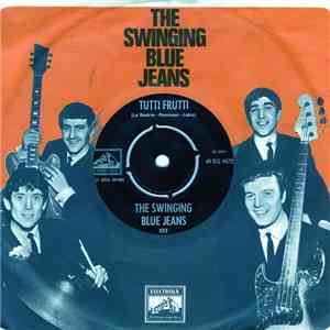 The Swinging Blue Jeans - Tutti Frutti / Lawdy Miss Clawdy flac album