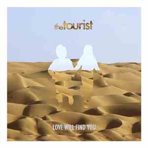 The Tourist - Love Will Find You flac album