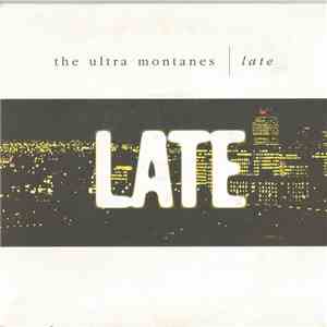 The Ultra Montanes - Late / Alien Babies flac album