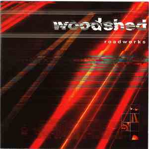 The Woodshed - Roadworks flac album