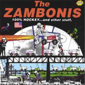 The Zambonis - 100% Hockey...And Other Stuff flac album