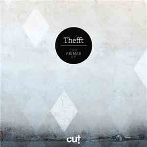 Thefft - The Primer EP flac album