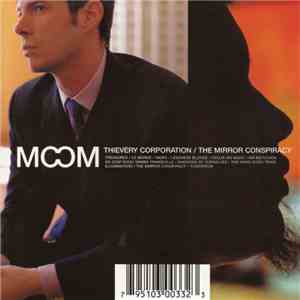 Thievery Corporation - The Mirror Conspiracy flac album