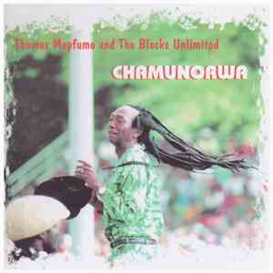 Thomas Mapfumo And The Blacks Unlimited - Chamunorwa flac album