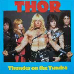 Thor  - Thunder On The Tundra flac album