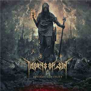 Thorns Of Sin - Destroy The Light flac album