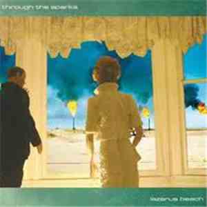Through The Sparks - Lazarus Beach flac album