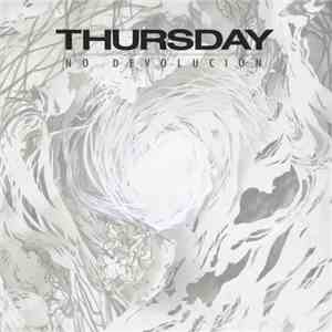 Thursday - No Devolución flac album