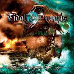 Tidal Dreams - Once Upon A Tide flac album