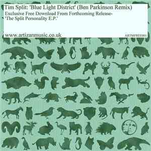 Tim Split - Blue Light District (Ben Parkinson Remix) flac album