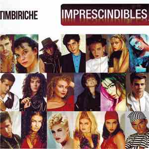 Timbiriche - Imprescindibles flac album