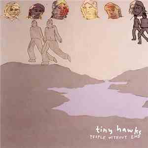 Tiny Hawks - People Without End flac album