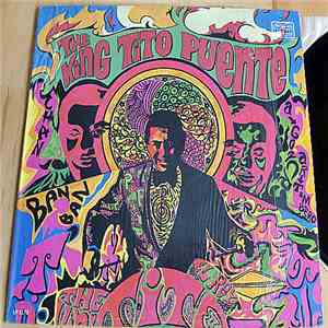 Tito Puente And His Orchestra - The King Tito Puente / El Rey Tito Puente flac album