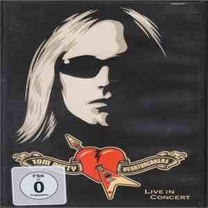Tom Petty And The Heartbreakers - Live In Concert flac album