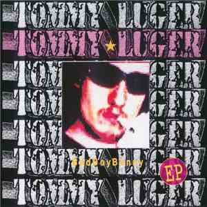 Tommy Luger - Bad Boy Benny EP flac album