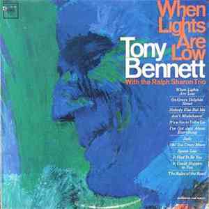 Tony Bennett With The Ralph Sharon Trio - When Lights Are Low flac album