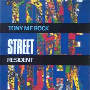 Tony M.F. Rock - Street Resident flac album