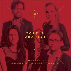 Tormis Quartet - Tormisele - Hommage To Veljo Tormis flac album