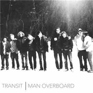 Transit  / Man Overboard - Transit | Man Overboard flac album