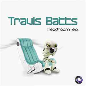 Travis Batts - Headroom flac album