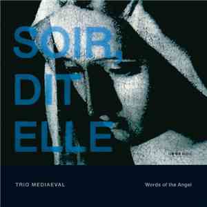 Trio Mediaeval - Words Of The Angel flac album
