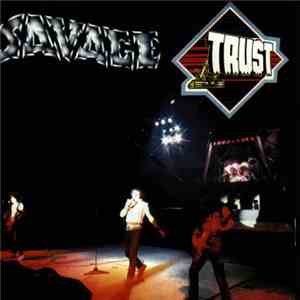Trust  - Savage flac album