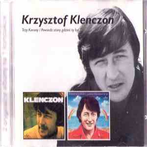 Trzy Korony, Krzysztof Klenczon - Trzy Korony / Powiedz Stary Gdzieś Ty Był flac album