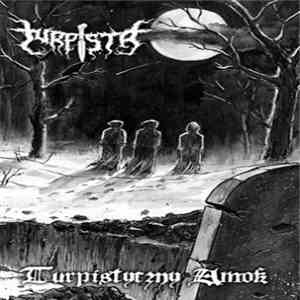 Turpista - Turpistyczny Amok flac album