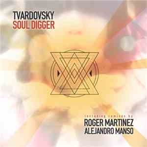 Tvardovsky - Soul Digger flac album