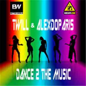 Twill  - Dance 2 The Music flac album